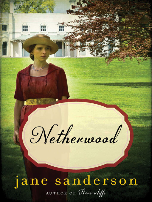 Title details for Netherwood by Jane Sanderson - Available
